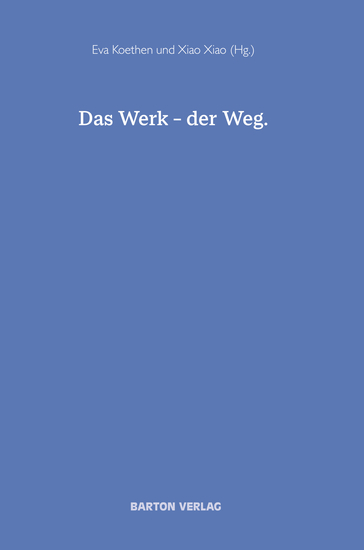 Das Werk – der Weg - Eine interkulturelle Begegnung zwischen Künstlerin und Kuratorin - cover
