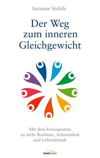 Der Weg zum inneren Gleichgewicht - Mit dem Enneagramm zu mehr Resilienz Achtsamkeit und Lebensfreude - cover