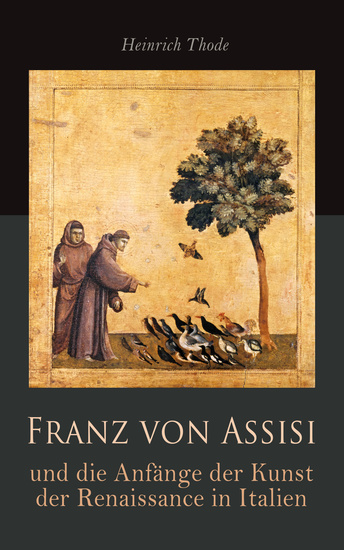 Franz von Assisi und die Anfänge der Kunst der Renaissance in Italien - cover