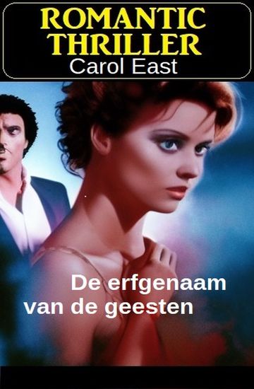De erfgenaam van de geesten: Romantic Thriller - cover
