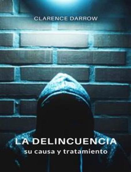 La delincuencia su causa y tratamiento (traducido) - cover