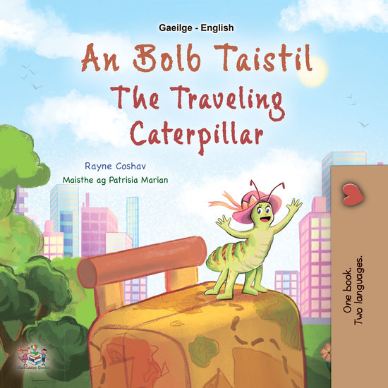 An Bolb Taistil The traveling Caterpillar - cover