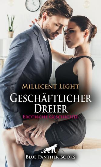 Geschäftlicher Dreier | Erotische Geschichte - Die sliplose Chefin - cover