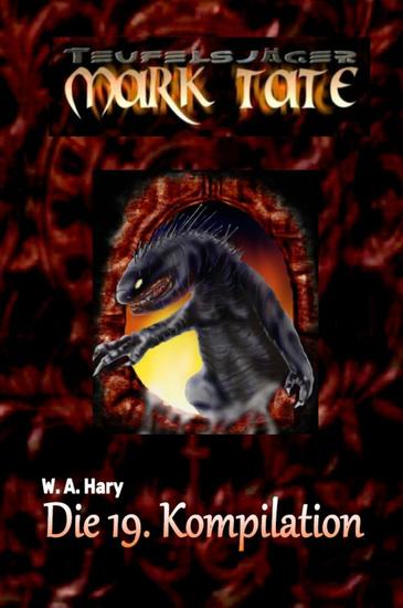 TEUFELSJÄGER: Die 19 Kompilation - "Diese Kompilation beinhaltet die Bände 121 bis 130 der laufenden Serie!" - cover