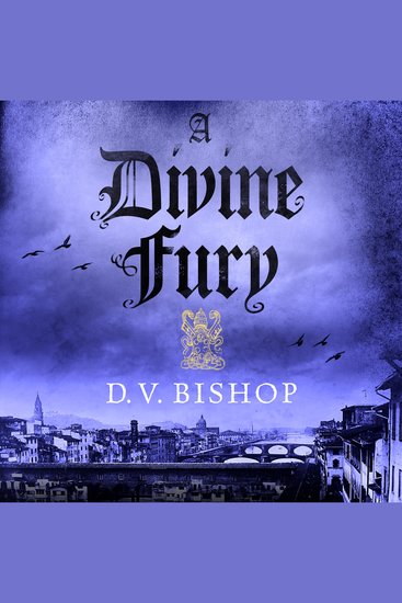 A Divine Fury - From The Crime Writers' Association Historical Dagger Winning Author - cover