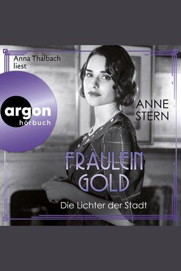Fräulein Gold: Die Lichter der Stadt - Die Hebamme von Berlin Band 6 (Ungekürzte Lesung) - cover