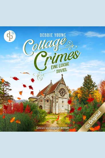 Eine Leiche zu viel - Cottage Crimes (Sophie Sayers ermittelt) Band 2 (Ungekürzt) - cover