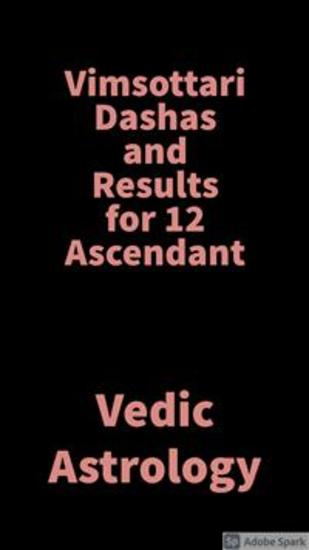 Vimsottari Dashas and Results for 12 Ascendant - Vedic Astrology - cover