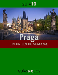 Praga En un fin de semana