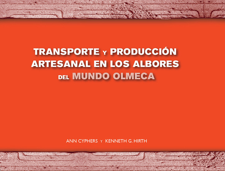 Transporte y producción artesanal en los albores del mundo Olmeca  - cover