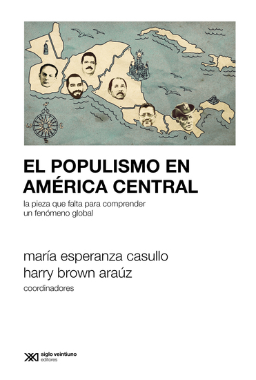 El populismo en América Central - La pieza que falta para comprender un fenómeno global - cover