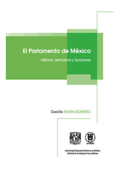 El Parlamento de México Historia estructura y funciones de Cecilia Mora-Donatto - cover