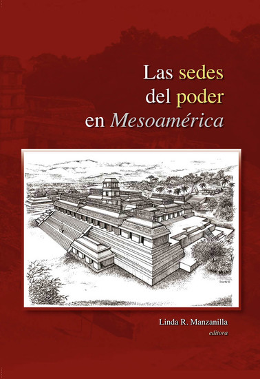 Las sedes del poder en Mesoamérica - cover