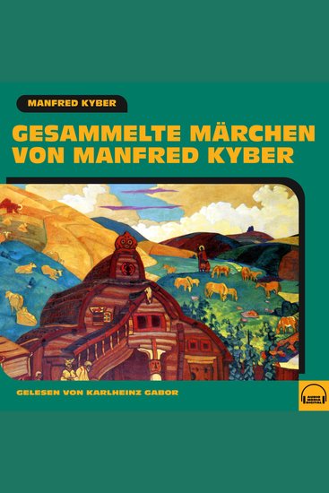 Gesammelte Märchen von Manfred Kyber - cover