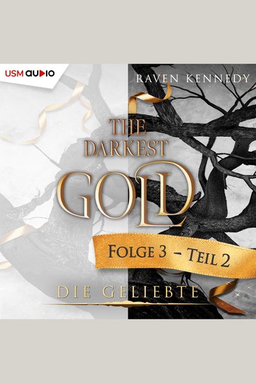 The Darkest Gold 3 - Die Geliebte - Teil 2 - cover