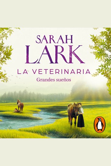 La veterinaria Grandes sueños (La veterinaria 1) - cover