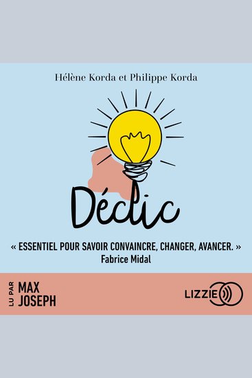 Déclic - Quand un mot suffit pour changer une vie - cover