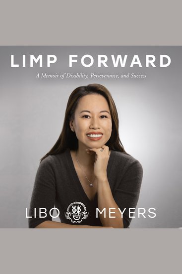 Limp Forward - A Memoir of Disability Perseverance and Success - cover