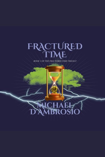 Fractured Time: Book 1 of the Fractured Time Trilogy - cover