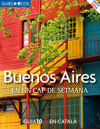 Buenos Aires En un cap de setmana