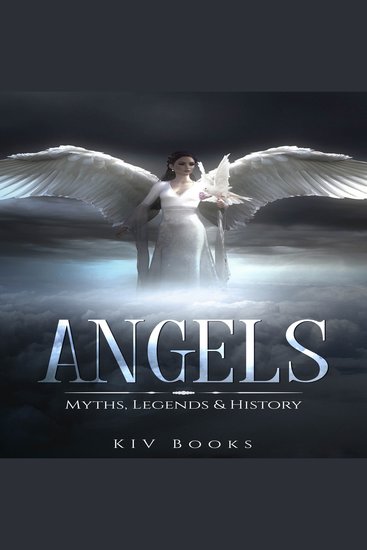 Angels - Myths Legends & History - cover