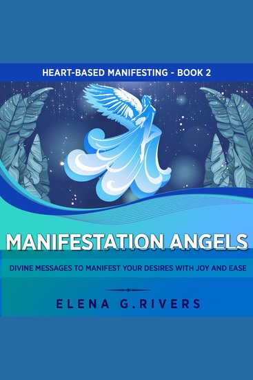 Manifestation Angels - Divine Messages to Manifest Your Desires with Joy and Ease - cover