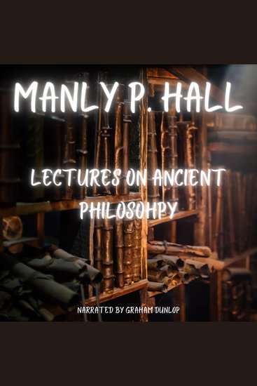 Lectures on Ancient Philosophy - An Introduction to the Study and Application of Rational Procedure - cover