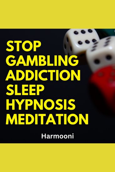 Stop Gambling Addiction Sleep Hypnosis Meditation - cover