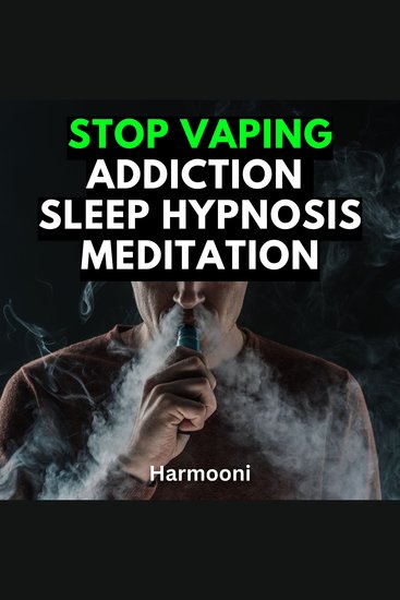 Stop Vaping Addiction Sleep Hypnosis Meditation - cover