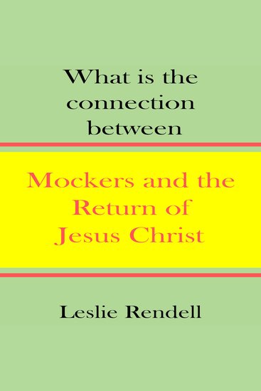 Mockers and the Return of Jesus Christ - What is the Connection - cover