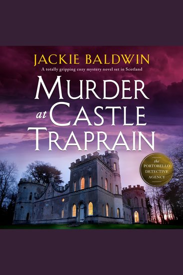 Murder at Castle Traprain - A totally gripping cozy mystery novel set in Scotland - cover