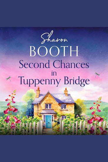 Second Chances in Tuppenny Bridge - A totally heartwarming feel-good read - cover