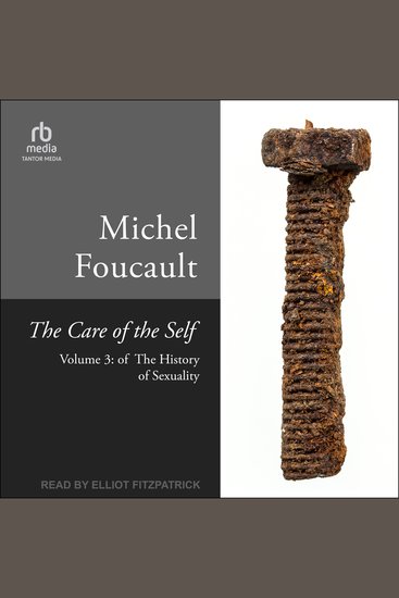 The Care of the Self - Volume 3 of The History of Sexuality - cover