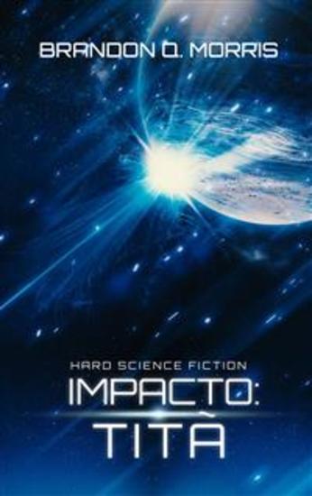 Impacto: Titã - Hard Science Fiction - cover