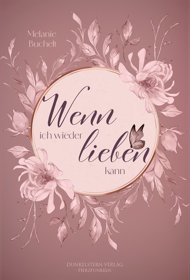 Wenn ich wieder lieben kann - Herzzerreißende Romance über Trauer und den Weg zurück ins Leben - cover
