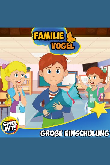 Die große Einschulung - Von Julian Hannah und Emma - cover