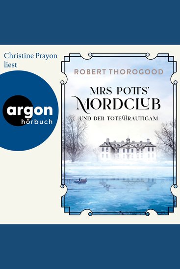 Mrs Potts' Mordclub und der tote Bräutigam - Mord ist Potts' Hobby Band 2 (Ungekürzte Lesung) - cover