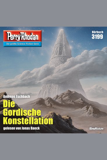 Perry Rhodan 3199: Die Gordische Konstellation - Perry Rhodan-Zyklus "Chaotarchen" - cover