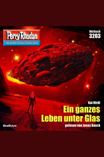 Perry Rhodan 3203: Ein ganzes Leben unter Glas - Perry Rhodan-Zyklus "Fragmente" - cover
