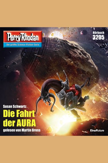 Perry Rhodan 3205: Die Fahrt der AURA - Perry Rhodan-Zyklus "Fragmente" - cover