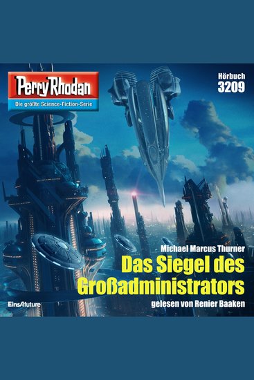 Perry Rhodan 3209: Das Siegel des Großadministrators - Perry Rhodan-Zyklus "Fragmente" - cover