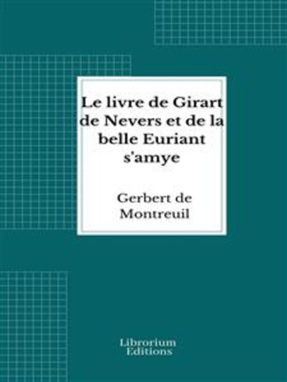 Le livre de Girart de Nevers et de la belle Euriant s'amye - cover