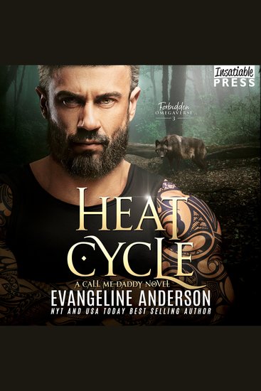 Heat Cycle - A Call Me Daddy Book (Forbidden Omegaverse Book Three) - cover