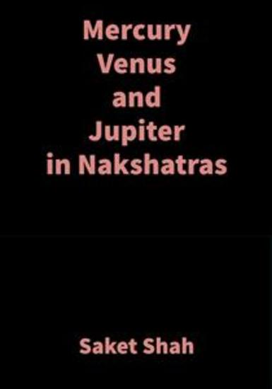 Mercury Venus and Jupiter in Nakshatras - Vedic Astrology - cover