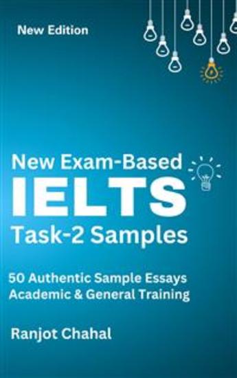 New Exam-Based IELTS Task-2 Samples - 50 Authentic Sample Essays - cover