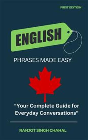 English Phrases Made Easy - Your Complete Guide for Everyday Conversations - cover