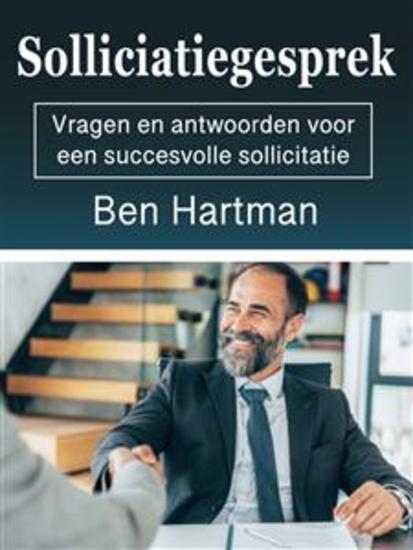 Sollicitatiegesprek - Vragen en antwoorden voor een succesvolle sollicitatie - cover