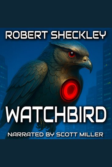 Watchbird - The End of Murder—And the Start of Something Worse - cover