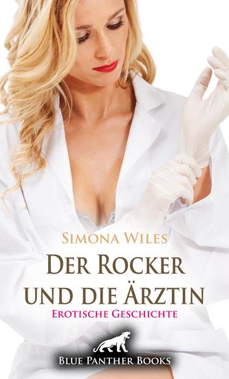 Der Rocker und die Ärztin | Erotische Geschichte - Als der Anführer in ihrer Praxis erschien - cover