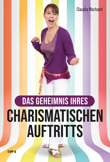 Das Geheimnis Ihres charismatischen Auftritts - cover